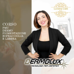 Corso Professionale Trucco Permanente & Dermopigmentazione – Certificato Dermolux